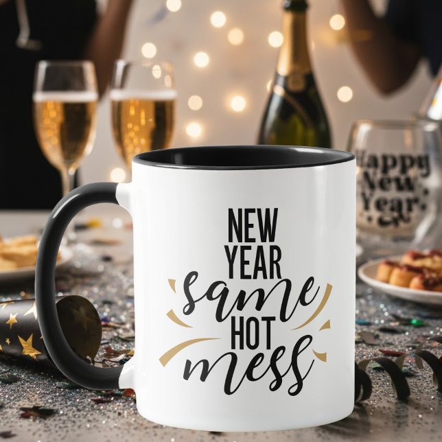 Black Gold Funny New Year Same Hot Mess Typography Mug (Creator Uploaded)