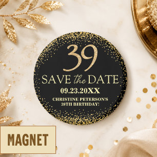 Black Gold Glitter 39th Birthday Save the Date Magnet