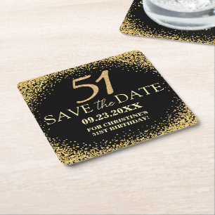 Black Gold Glitter 51st Birthday Save the Date Square Paper Coaster