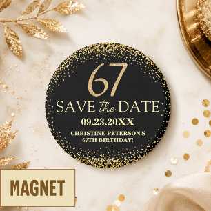 Black Gold Glitter 67th Birthday Save the Date Magnet