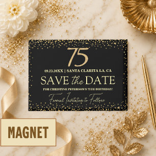Black Gold Glitter 75th Birthday Save the Date Magnet