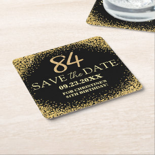 Black Gold Glitter 84th Birthday Save the Date Square Paper Coaster