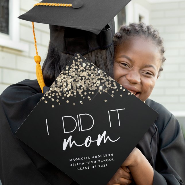 Black Gold Glitter I Did It Mom  Graduation Cap Topper (Creator Uploaded)