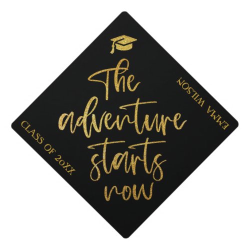 Black Gold Glitter Script Adventure Begins Text Graduation Cap Topper