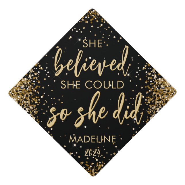 Black Gold Glitter She Believed She Could Name Graduation Cap Topper (Front)