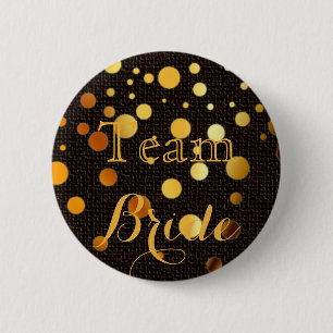Black Gold Glitter Wedding Team Bride Pinback Button