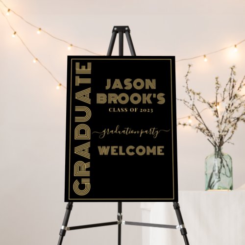 Black Gold Graduation Party Welcome Foam Board