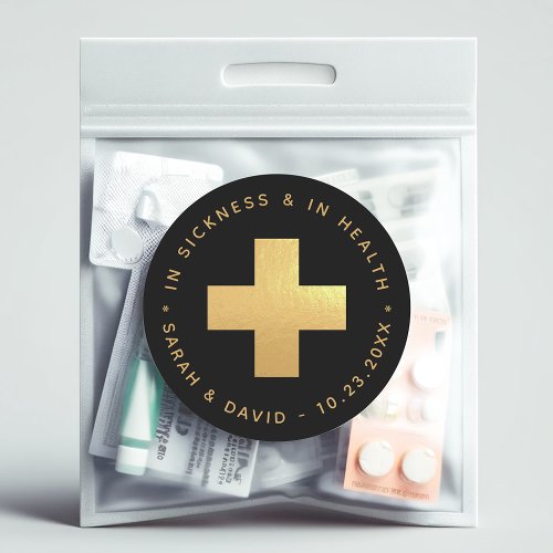Black Gold Hangover Kit In Sickness and in Health Classic Round Sticker