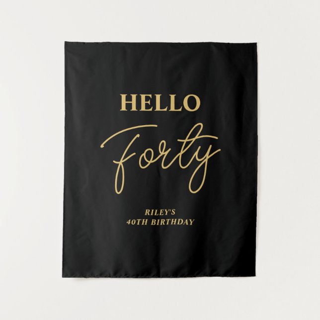 Black & Gold Hello 40th Birthday Party Welcome Tapestry (Front)