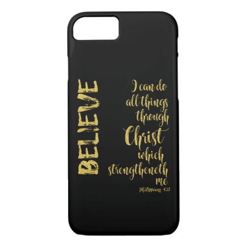 Black  Gold I Can Do All things Through Christ iPhone 87 Case