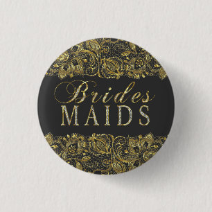 Black & Gold Lace Bridesmaids Text Design Pinback Button
