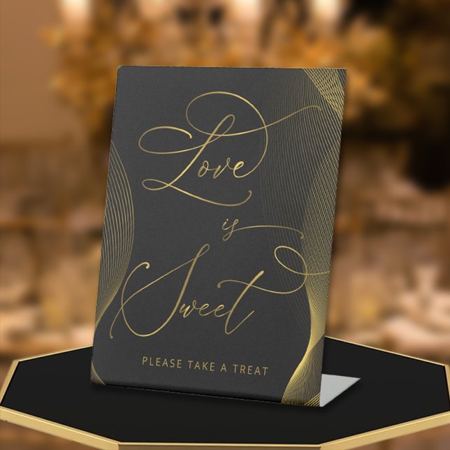 Black & Gold Love Is Sweet Take A Treat Favor Pedestal Sign (Creator Uploaded)