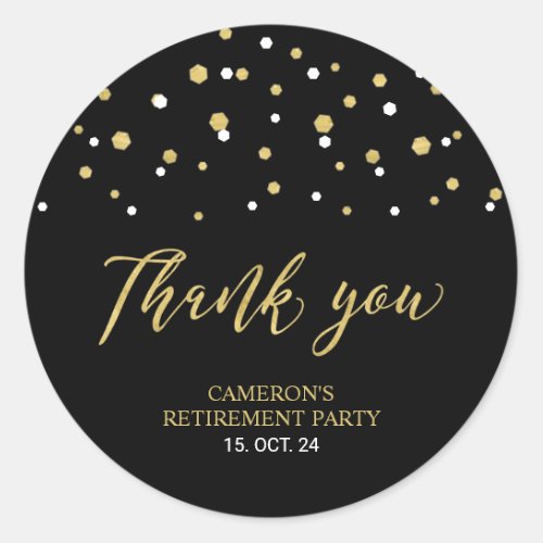 Black  Gold  Modern Retirement Favor Thank you Classic Round Sticker