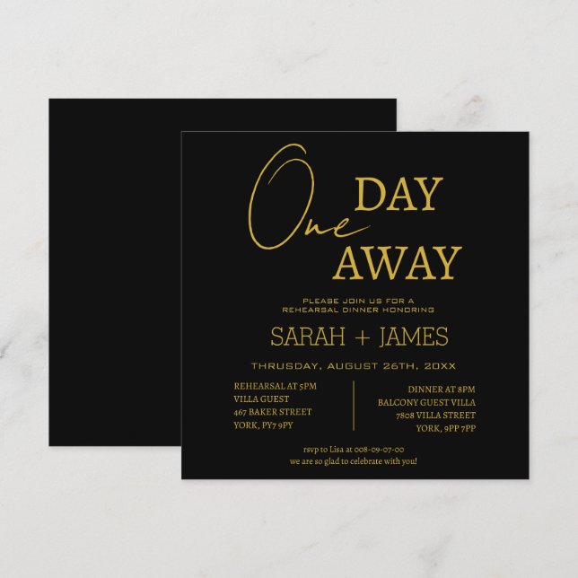 Black & Gold One Day Away Rehearsal Dinner Wedding Invitation (Front/Back)