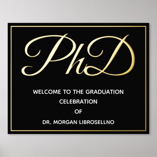 Black Gold PhD Graduation Welcome Foil Prints