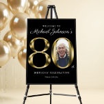 Black Gold Photo 80th Birthday Party Welcome Sign<br><div class="desc">Black Gold Photo 80th Birthday Party Welcome Sign. Simple yet classy birthday theme design with the birth year milestone in solid gold text effect! Elegantly design for any gender, male or female. Definitely a solid way to celebrate your birthday milestone! Check out the collection for co-ordinating items that will help...</div>