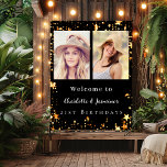 Black gold photo stars 2 persons birthday welcome poster<br><div class="desc">A photo welcome sign for 2 persons,  friends,  sisters,  twins.  A black background,  decorated with faux gold stars. Personalize and add 2 photos,  names and date(s)</div>