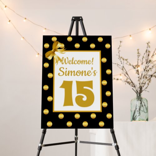 Black Gold Polka dot birthday glam 15th Welcome Foam Board