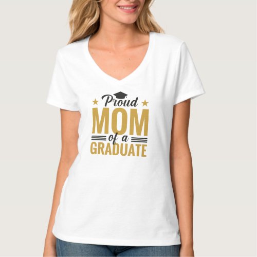 Black Gold Proud Mom Of A Graduate Womens V_Neck T_Shirt