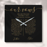 Black Gold Script His And Hers Wedding Vows Square Wall Clock<br><div class="desc">This chic wedding keepsake gift can be personalized with your special wedding day vows. Designed by Thisisnotme©</div>