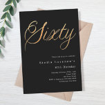 Black gold script luxury 60th birthday invitation<br><div class="desc">A modern,  stylish invitation for a 60th birthday party for both him and her.  Black background and the word Sixty written with large faux gold letters. Personalize and add a name and party details.</div>