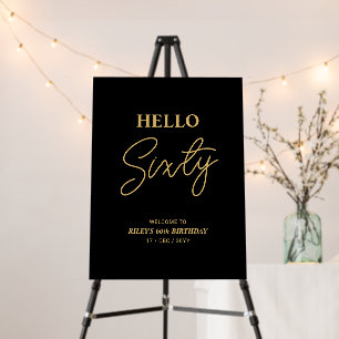 Black & Gold   Sixty Hello 60th Birthday Welcome Foam Board