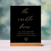 Black Gold This Candle Burns Wedding Memory Table Acrylic Sign