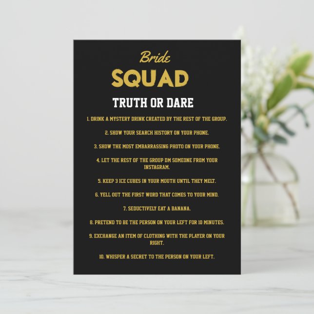 Black Gold Truth Or Dare Bachelorette Party Game  Invitation (Standing Front)