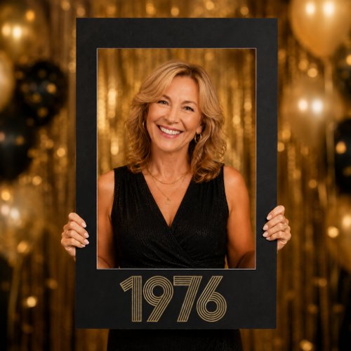 Black Gold Vintage 1976 50th Birthday Photo Booth Selfie Frame