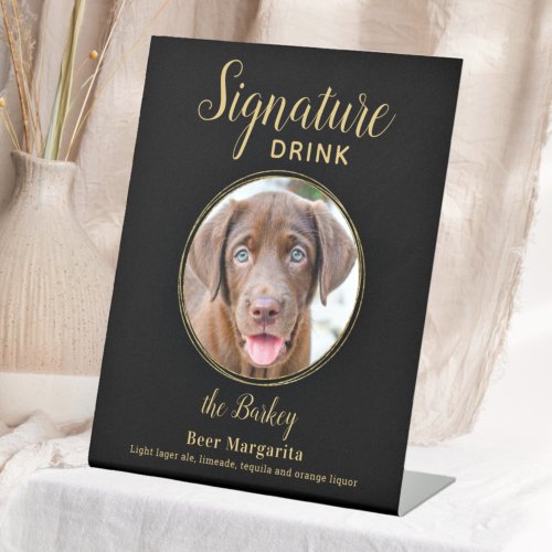 Black Gold Wedding Custom Pet Dog Signature Drink Pedestal Sign