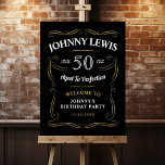 Black & gold whiskey themed birthday Welcome Foam Board<br><div class="desc">Inspired by classic whiskey label,   this black and gold fun aged to perfection adult birthday welcome sign is great for 30th,  40th,  50th,  60th,  70th,  80th,  90th or any other age birthday party,  surprise party,  or any other occasion! 
Custom it with your own text and party information.</div>