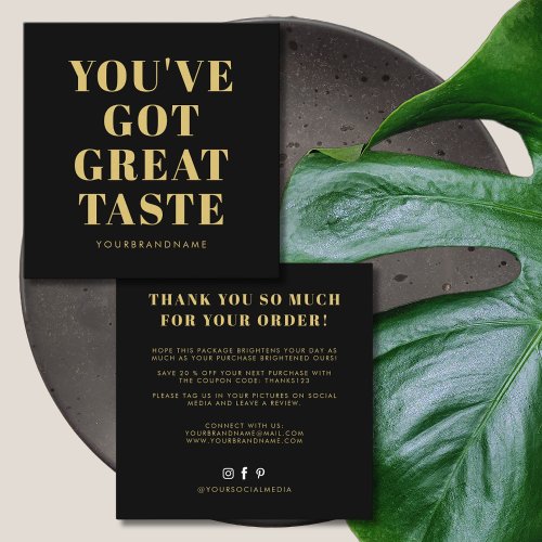  Black gold youve got great taste thank you  Square Business Card