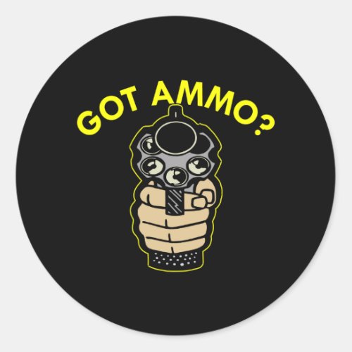 Black Got Ammo Pistol Classic Round Sticker