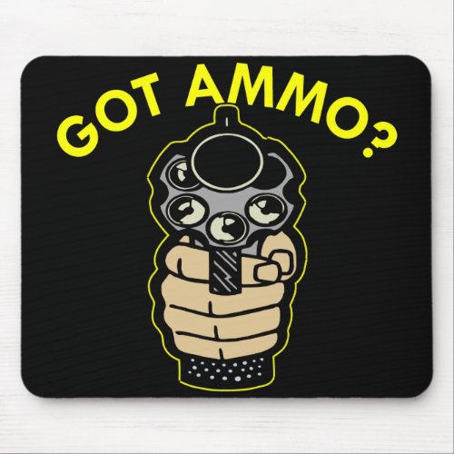 Black Got Ammo Pistol Mouse Pad