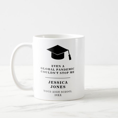 Black Graduation Cap Class of 2021 Pandemic Coffee Mug