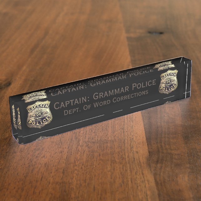 Black Grammar Police Humor Desk Name Plate (Side)