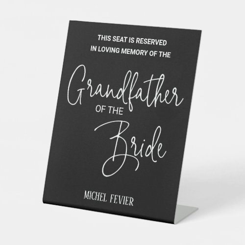 Black Grandfather of Bride Memorial Seat Wedding Pedestal Sign