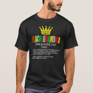 Black Grandma Black History Melanin Afro African P T-Shirt