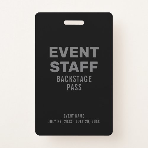 Black Gray Event Staff Backstage Pass ID Badge