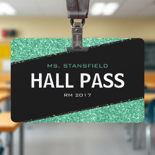 Black & Green Glitter School Teacher Hall Pass Badge