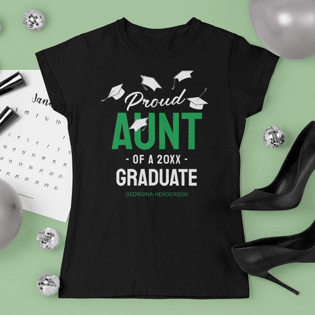 Black Green Proud Aunt 2026 Graduate T-Shirt (Creator Uploaded)