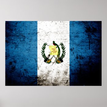 Black Grunge Guatemala Flag Poster by electrosky at Zazzle
