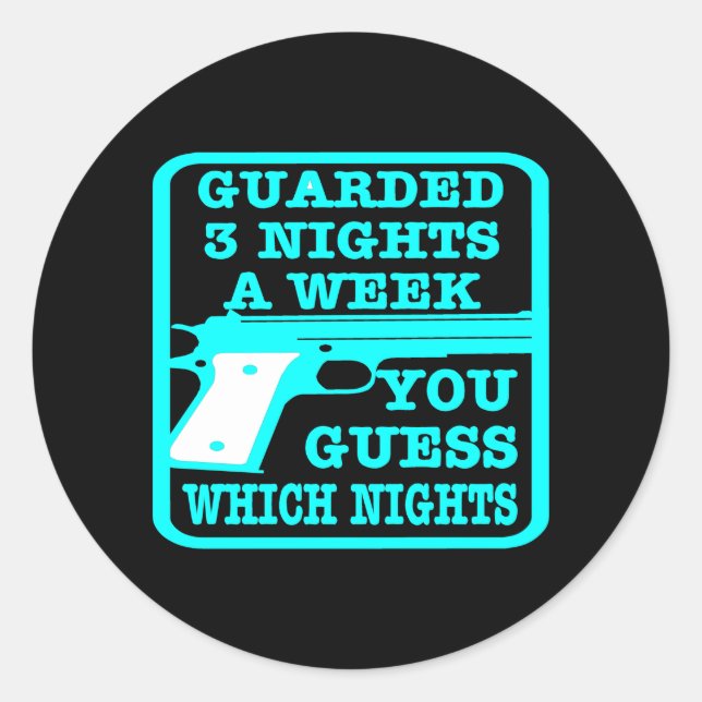 Black Guarded 3 Nights Week Classic Round Sticker (Front)