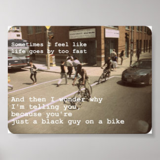 Black Guy on a Bike Poster