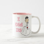 Black Haired Bride I Did It Two-Tone Coffee Mug
