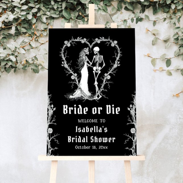 Black Halloween Bride or Die Bridal Shower Welcome Foam Board (Creator Uploaded)