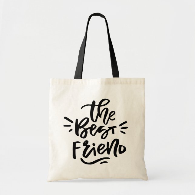 Black Hand Lettered The Best Friend Tote Bag (Front)