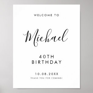 Black Handwritten Script 40th Birthday Welcome Poster