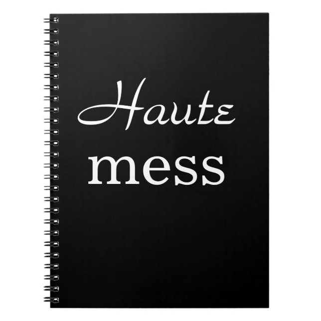 Black Haute Mess Notebook (Front)