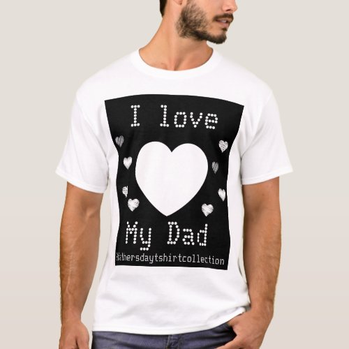 Black Heart Gamer I love my dad T_Shirt